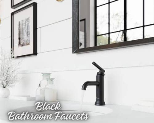 Best Black Bathroom Faucets