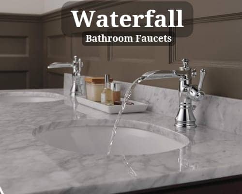 waterfall bathroom faucet