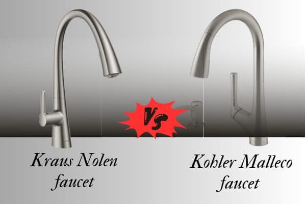 Kraus Nolen vs Kohler Malleco faucet