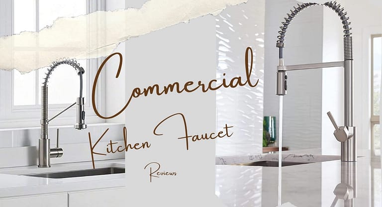 best commercial kitchen faucet reviews