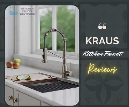 kraus kitchen faucet reviews