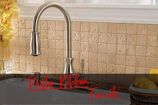 Pfister kitchen faucet
