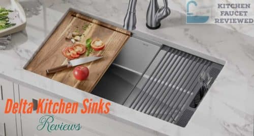 Delta Sinks Reviews ??? Most Trustable Kitchen Sinks in 2023
